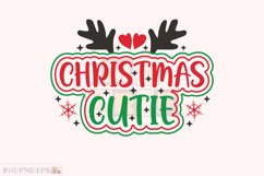 Christmas Cutie SVG Christmas T-shirt Design Product Image 1