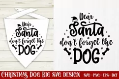 Dear santa don't forget the dog SVG, Christmas SVG Product Image 1