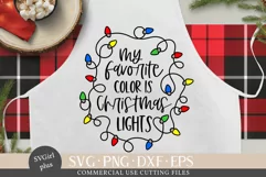 My Favorite Color Is Christmas Lights SVG, Christmas SVG Product Image 1