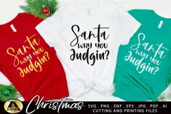 Santa Why You Judgin SVG Funny Christmas Quote SVG Santa SVG Product Image 1