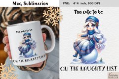 Cute Christmas Girl|Christmas Funny Quotes Mug Sublimation Product Image 1