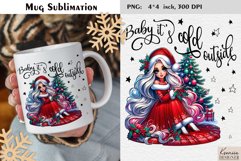 Cute Christmas Girl|Christmas Funny Quotes Mug Sublimation Product Image 1