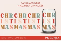 CHRISTMAS CAN GLASS WRAP CUT FILE BEING USED AS A CHRISTMAS BEER CAN GLASS WRAP PRINT