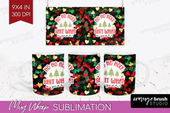 Funny Christmas Quote Mug Wrap - Xmas Glitter Mug PNG Product Image 1