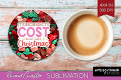 Funny Christmas Quote Round Coaster - Xmas Glitter Coaster Product Image 1