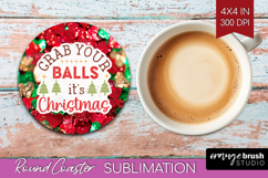 Funny Christmas Quote Round Coaster - Xmas Glitter Coaster Product Image 1