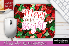Funny Christmas Quote Mouse Pad Sublimation - Xmas Glitter Product Image 1