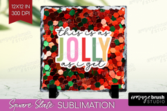 Funny Christmas Quote Slate PNG - Xmas Glitter Square Slate Product Image 1