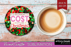 Funny Christmas Quote Round Coaster - Xmas Glitter Coaster Product Image 1