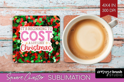 Funny Christmas Quote Square Coaster - Xmas Glitter Coaster Product Image 1