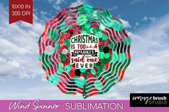 Funny Christmas Quote Wind Spinner Sublimation PNG - Xmas Product Image 1