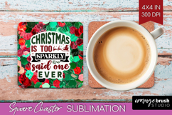 Funny Christmas Quote Square Coaster - Xmas Glitter Coaster Product Image 1