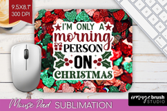 Funny Christmas Quote Mouse Pad Sublimation - Xmas Glitter Product Image 1