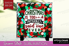 Funny Christmas Quote Slate PNG - Xmas Glitter Square Slate Product Image 1