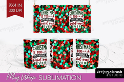 Funny Christmas Quote Mug Wrap - Xmas Glitter Mug PNG Product Image 1