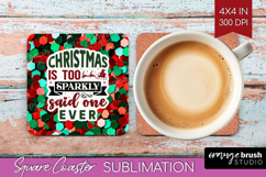 Funny Christmas Quote Square Coaster - Xmas Glitter Coaster Product Image 1
