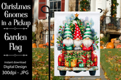 Christmas Gnomes Garden Flag, Sublimation Gnome in Truck, d3 Product Image 1