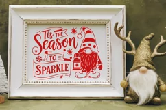 Tis the Season to Sparkle SVG | Funny Christmas Gnome SVG Product Image 3