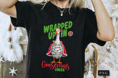 Wrapped in Goosemas Cheer Funny PNG Product Image 3