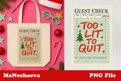 Funny Christmas Guest Check Clipart | Too Lit To Quit Product Image 1