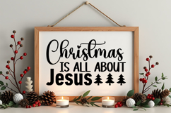 Christmas Is All About Jesus Sign SVG, Farmhouse Christmas Product Image 4