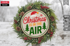 Christmas Is In The Air SVG | Christmas Round Sign SVG Product Image 1