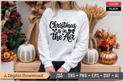Christmas Is In The Air SVG | Christmas SVG | Holiday SVG Product Image 2