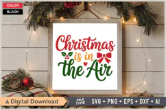 Christmas Is In The Air SVG | Christmas SVG | Holiday SVG Product Image 6