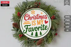 Christmas Is My Favorite SVG | Christmas Round Sign SVG Product Image 1