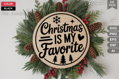Christmas Is My Favorite SVG | Christmas Round Sign SVG Product Image 3