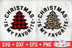 Christmas SVG | Christmas Is My Favorite | Shirt Design Product Image 1
