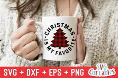 Christmas SVG | Christmas Is My Favorite | Shirt Design Product Image 4