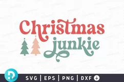 Christmas Junkie SVG ,Christmas SVG Design Product Image 1