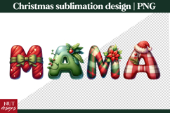 Christmas MAMA Sublimation Design PNG | Festive Letter Art Product Image 1