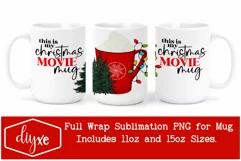 Christmas Movie Mug | Holiday Mug |Christmas Sublimation Mug Product Image 1