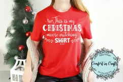 Christmas Movie Watching Shirt SVG and Sublimation design Product Image 3