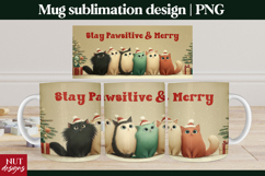 Funny Christmas Mug Stay Pawsitive Cats 15oz mug wrap Product Image 1