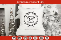 season's greetings svg, christmas ornament svg, christmas svg, christmas svg files, holiday svg, christmas png, christmas sign svg, christmas words svg, family christmas svg, christmas sublimation, christmas svg kids, gift tag svg, christmas wreath svg