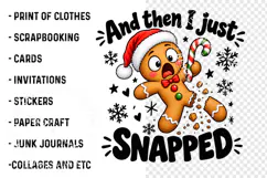 Trending Christmas Png, And Then I Just Snapped Png Product Image 3