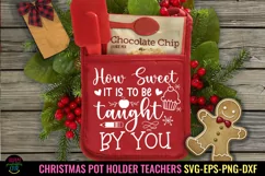 CHRISTMAS POT HOLDERS FOR TEACHERS SVG I CHRISTMAS GIFTS FOR TEACHERS SVG I TEACHER ORNAMENTS SVG