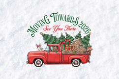 Moving Towards 2025 Red Truck See You There T Shirt Design Product Image 3