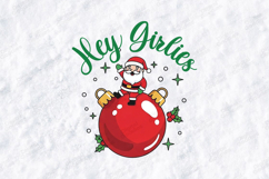 Cute Hey Girlies Santa Christmas T Shirt Design Print Product Image 3