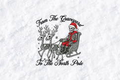 From The Graveyard To The North Pole Skeleton Santa Design Product Image 1