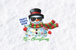Party Starts Now Snowman Its Christmas T Shirt Design Product Image 3