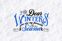 Dear Winter You Are My Favourite Season SVG Cut File Product Image 1