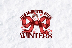 Life Is Better With Winters SVG - Christmas Red Ribbon File Product Image 1