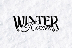 Winter Kisses SVG - Christmas Snowflake Typography Cut File Product Image 1