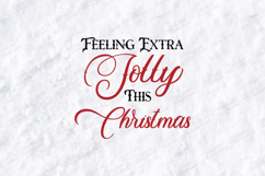 Feeling Extra Jolly Christmas T Shirt Design SVG PNG JPG Product Image 3