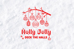Holly Jolly Deck The Halls Christmas Shirt SVG PNG JPG Product Image 3