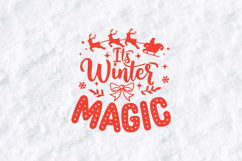 It's Winter Magic T-shirt, Holiday Typography Design Product Image 3
